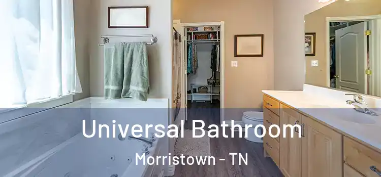 Universal Bathroom Morristown - TN